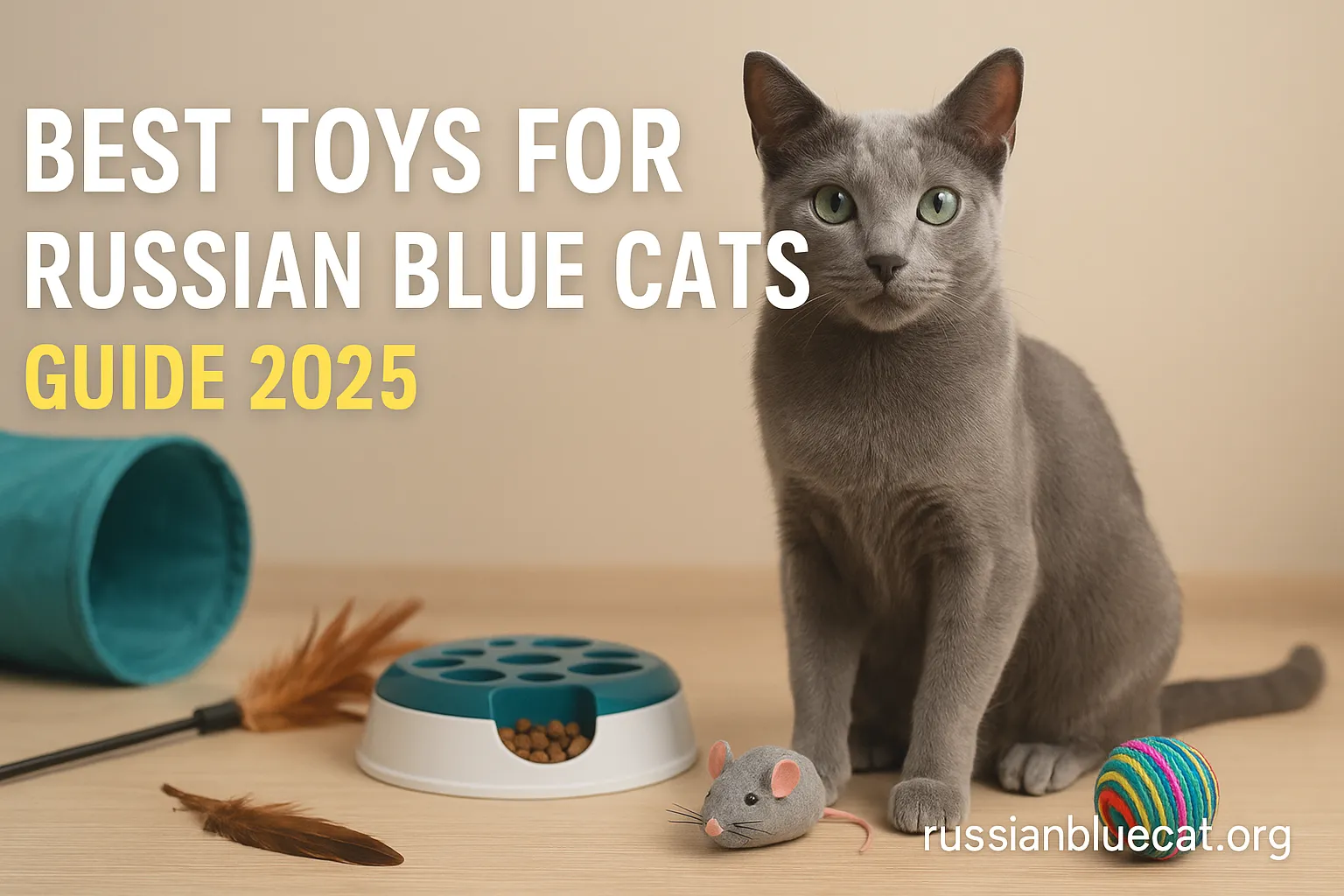 Feature image of Russian Blue Cat surrounded by toys with overlay text Best Toys for Russian Blue Cats Guide 2025